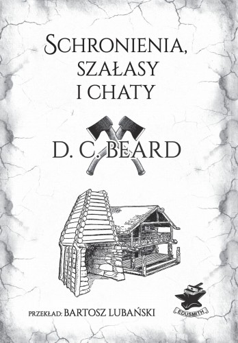 Książka  „Schronienia, szałasy i chaty" D. C. Beard-1 35965