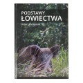 Książka "Podstawy Łowiectwa" Robert Kamieniarz wydanie 2, Twarda oprawa-1 41739