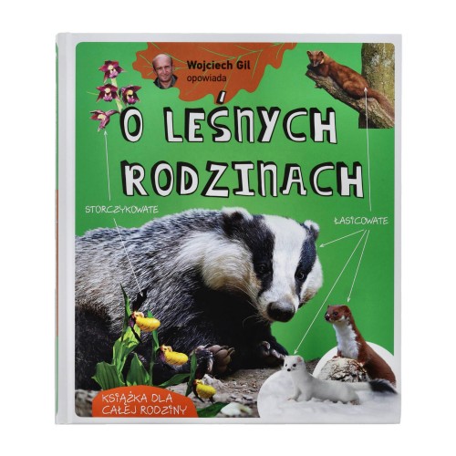 Książka Wojciech Gil opowiada "O leśnych rodzinach"-1 50412