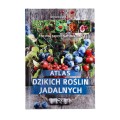 Książka „Atlas dzikich roślin jadalnych"-1 50917