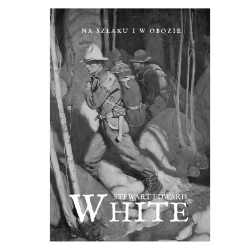 Książka „Na szlaku i w obozie” S.E. White-1 52247