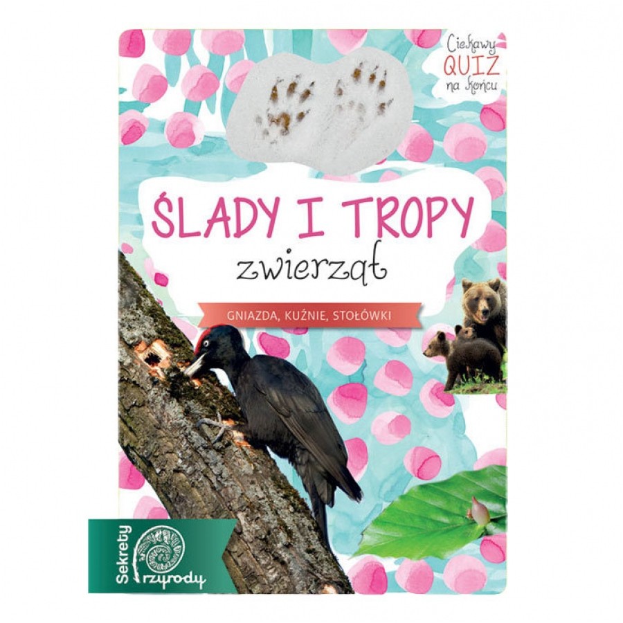 Ksiazka_Slady_i_tropy_zwierzat._Sekrety_Przyrody_Robert_Dzwonkowski